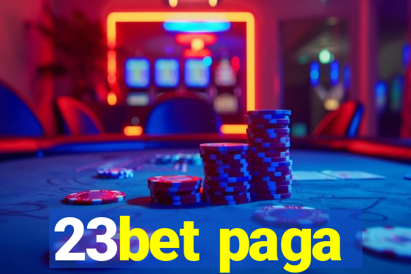 23bet paga